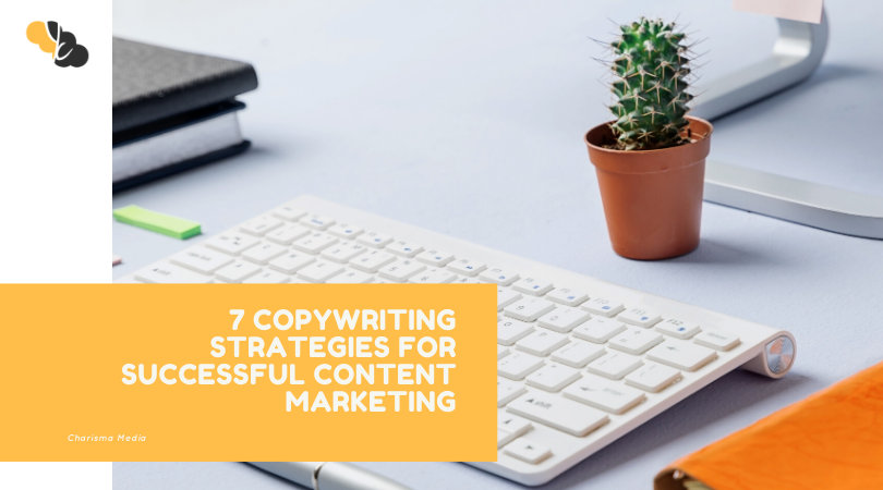 7 Copywriting Strategies for Successful Content Marketing