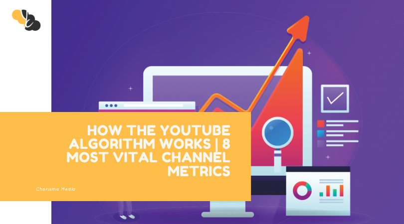 How the Youtube Algorithm Works | 8 Most Vital Channel Metrics - Your