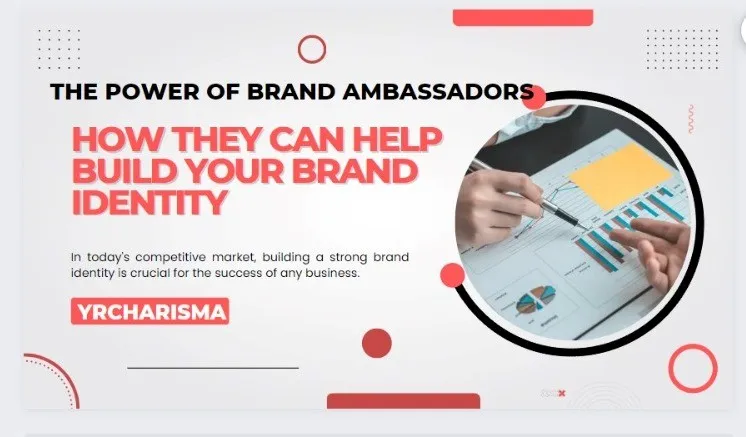 The Power of Brand Ambassadors: How They Can Help Build Your Brand Identity in 2023